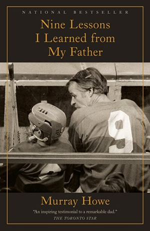 Cover of the book "Nine Lessons I Learned from my Father" by Murray Howe
